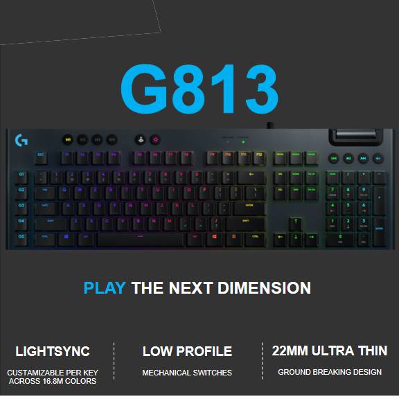 Logitech G813 Lightsync RGB Mechanical Gaming Keyboard (Tactile) Logitech G813 Lightsync RGB Mechanical Gaming Keyboard (Tactile)